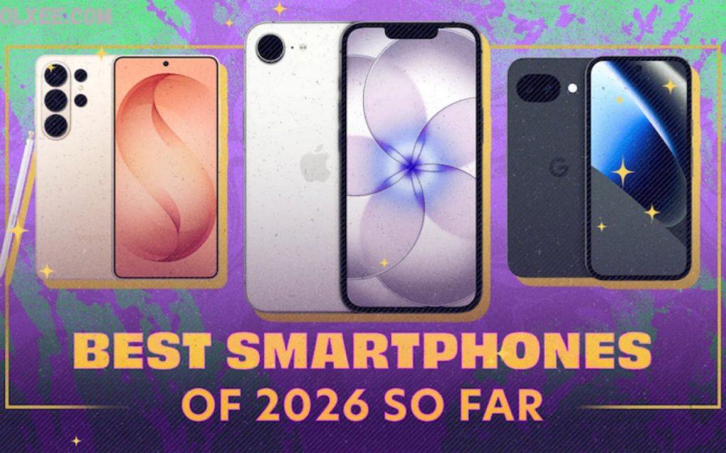 Best Smartphones of 2026: A Buyer’s Guide Best Smartphones of 2026
