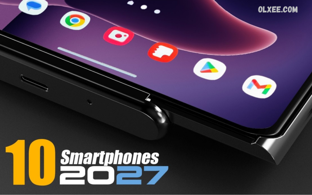 Upcoming Smartphones 2027